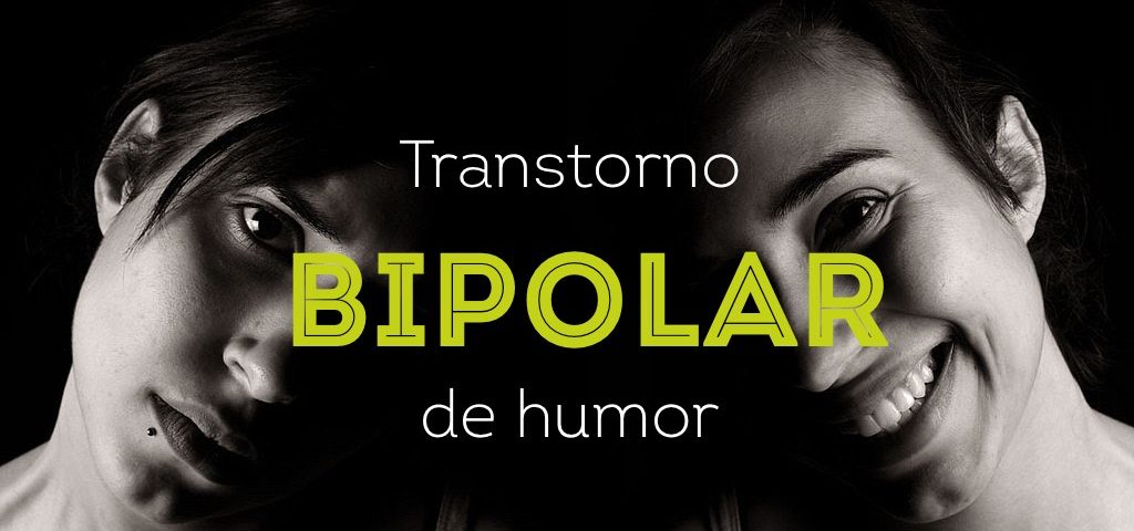 Transtorno Bipolar: ententa TUDO sobre o ...