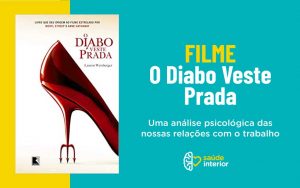 Análise psicológica do filme O Diabo Veste Prada